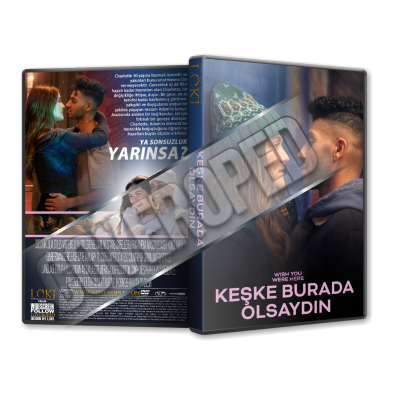 Keşke Burada Olsaydın - Wish You Were Here - 2025 Türkçe Dvd Cover Tasarımı
